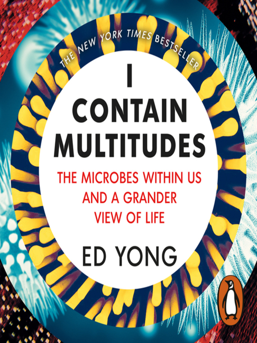 Title details for I Contain Multitudes by Ed Yong - Available